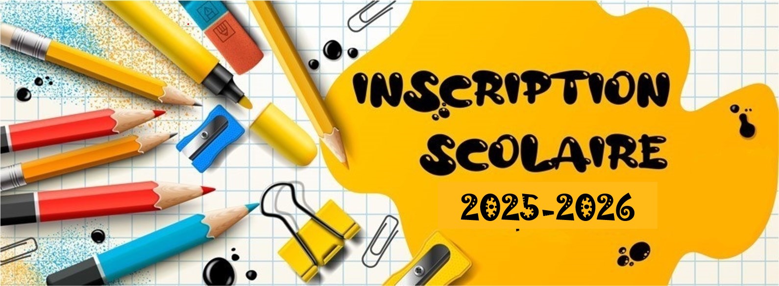 INSCRIPTIONS ÉCOLE - RENTRÉE 2025-2026